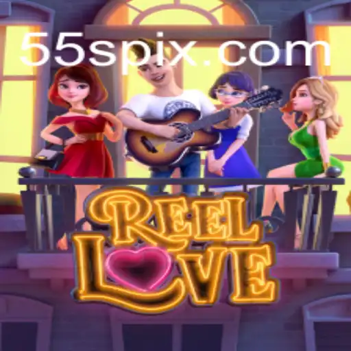 ReelLove: Uma Nova Experiência de Jogo em 55s.com